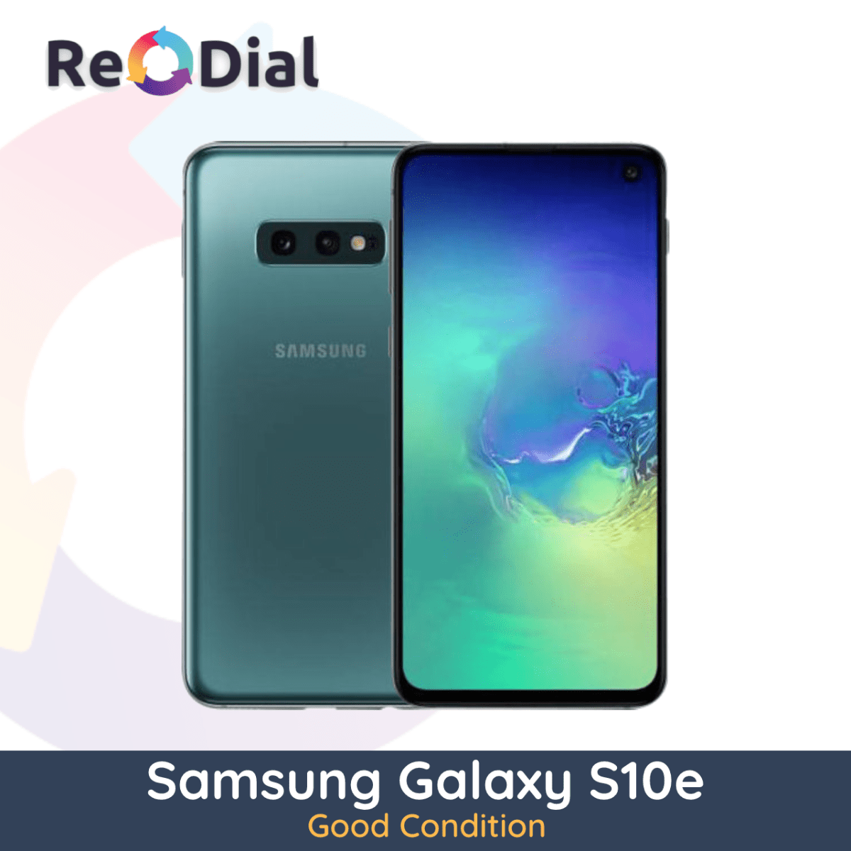 Samsung Galaxy S10e (G970F) - Good Condition - ReDial Samsung Galaxy S10e (G970F) - Good Condition - ReDial